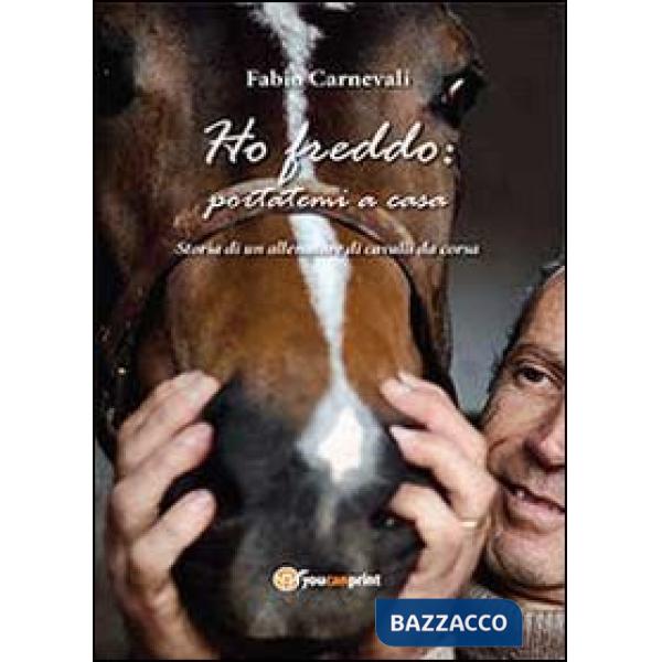 Ho freddo: portatemi a casa