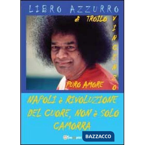 Napoli è rivoluzione del cuore, non è solo camorra