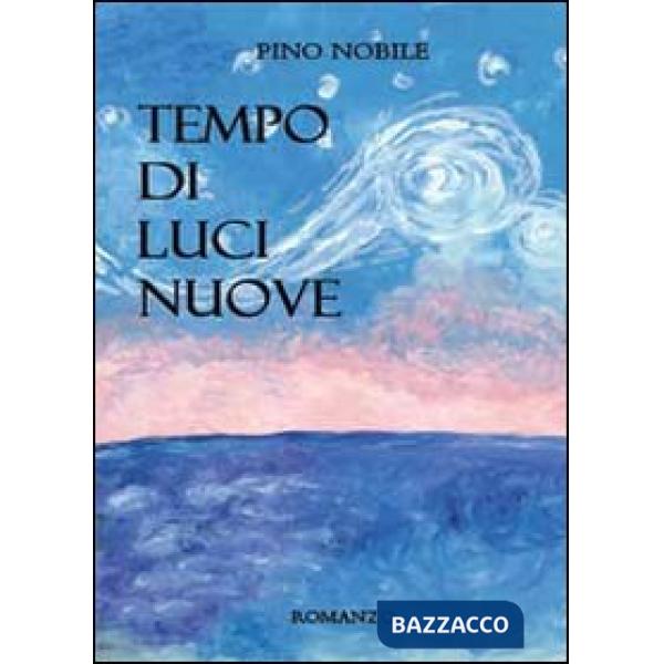 Tempo di luci nuove