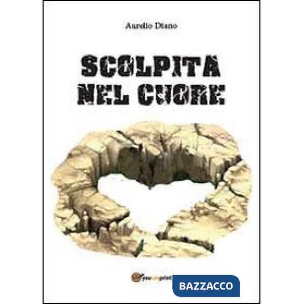 Scolpita nel cuore