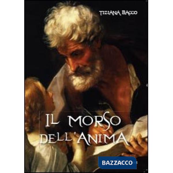 Morso dell'anima (Il)