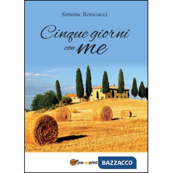 Cinque giorni con me