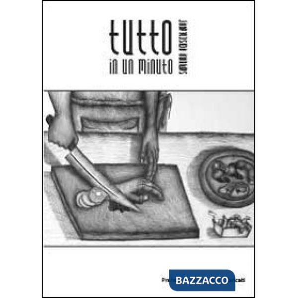 Tutto in un minuto