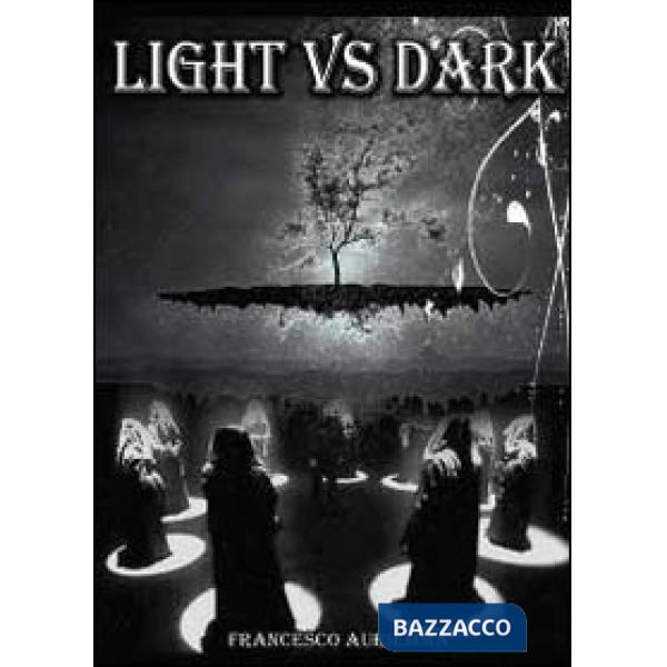 Light vs Dark