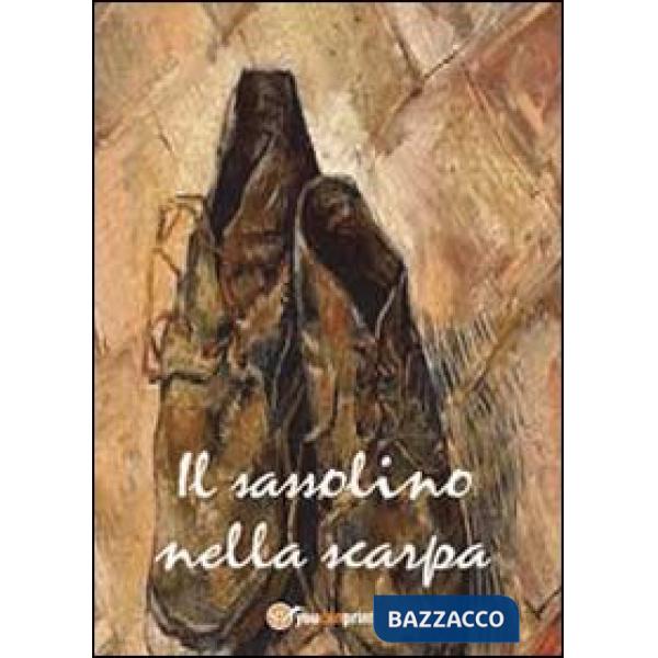 Sassolino nella scarpa (Il)