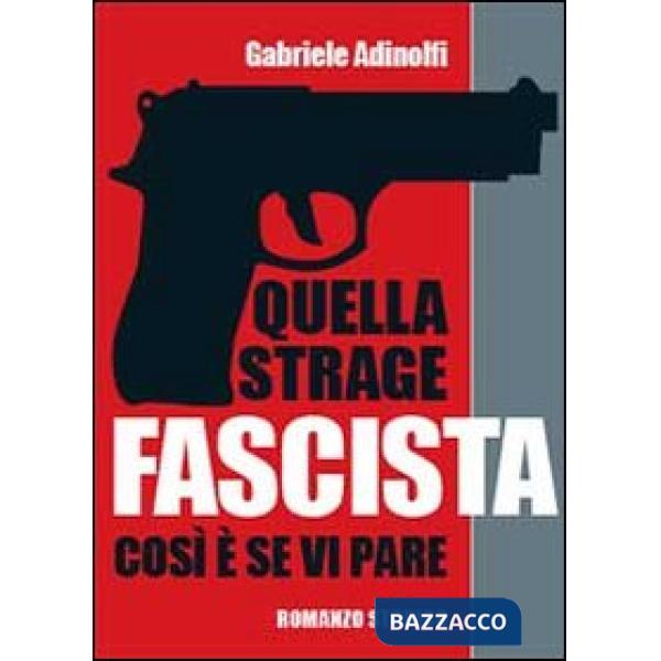 Quella strage fascista