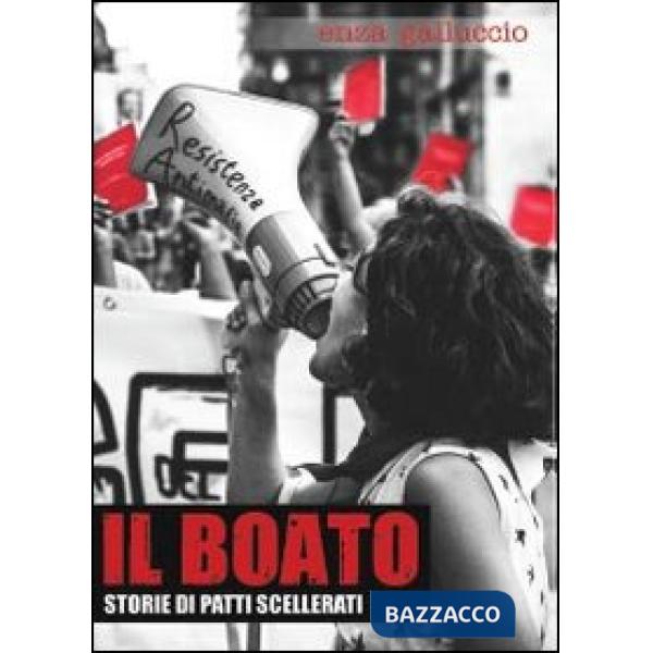 Boato. Storie di patti scellerati (Il)