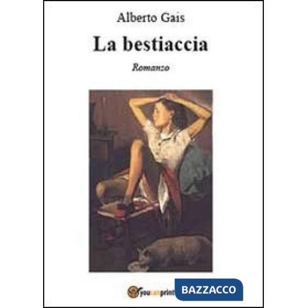 Bestiaccia (La)