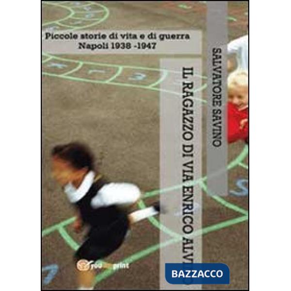 Ragazzo di via Enrico Alvino (Il)