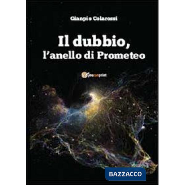 Dubbio, l'anello di Prometeo (Il)