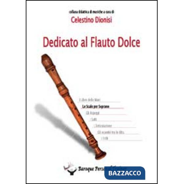 Dedicato al flauto dolce. Le scale per soprano
