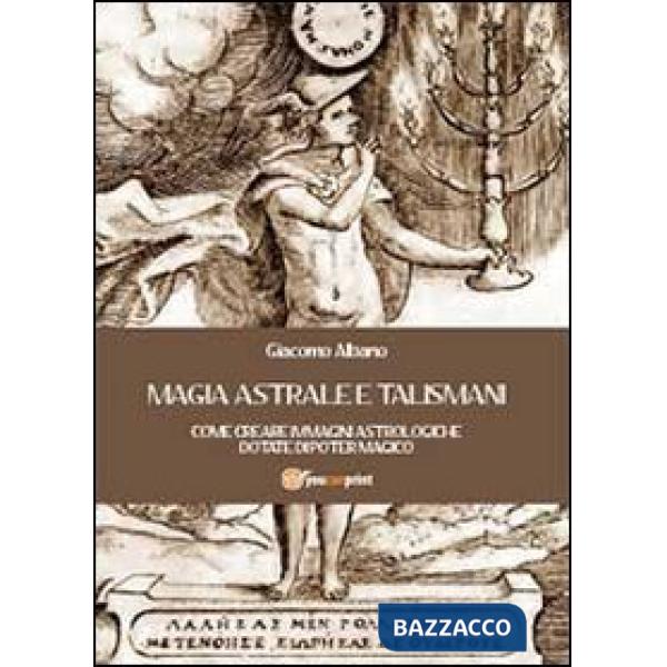 Magia astrale e talismani