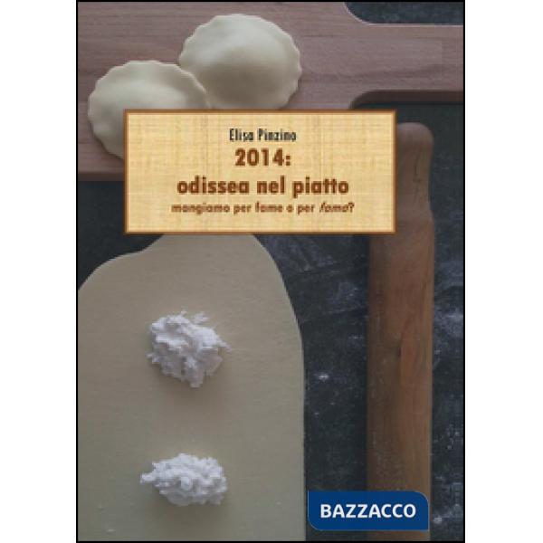 2014: odissea nel piatto