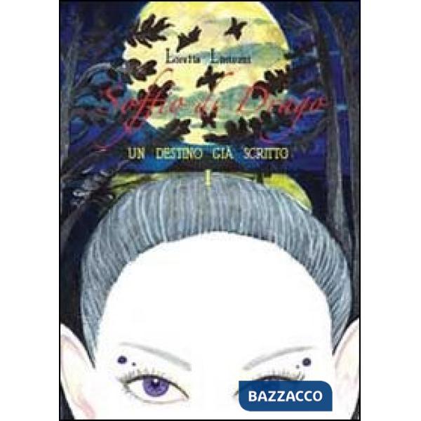 Soffio di drago. Un destino già scritto