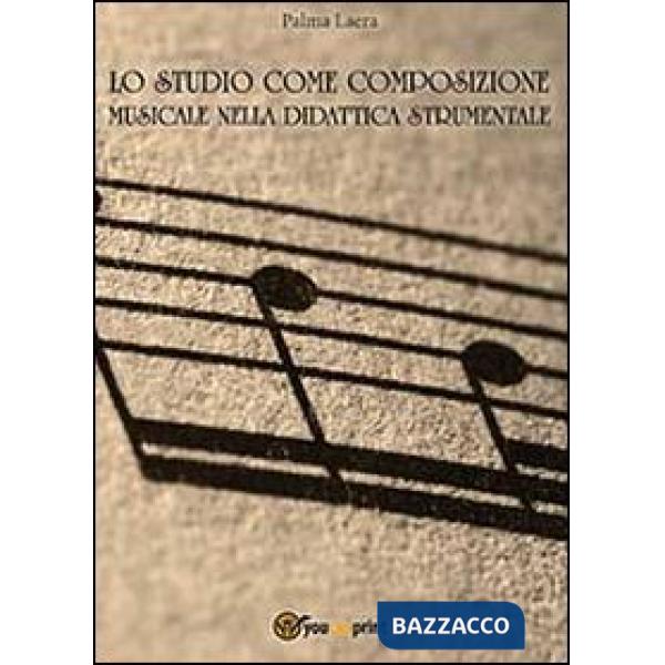 Studio come composizione musicale nelle didattica strumentale (Lo)