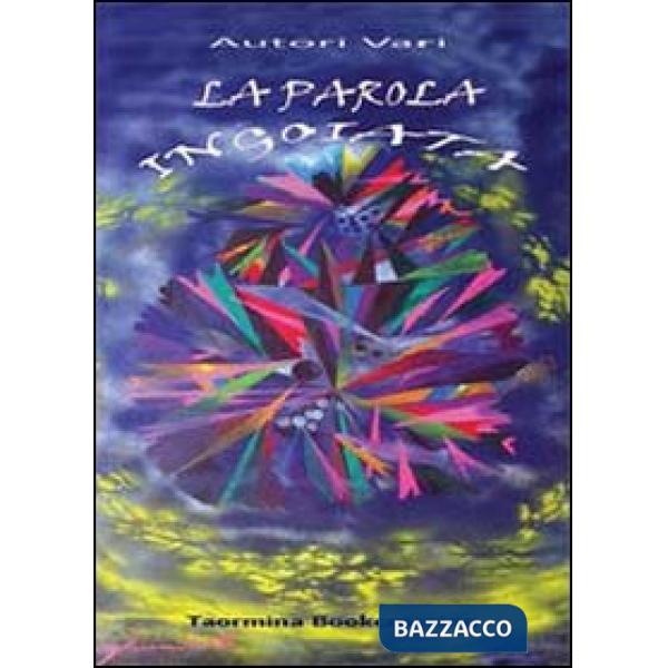 Parola ingoiata (La)