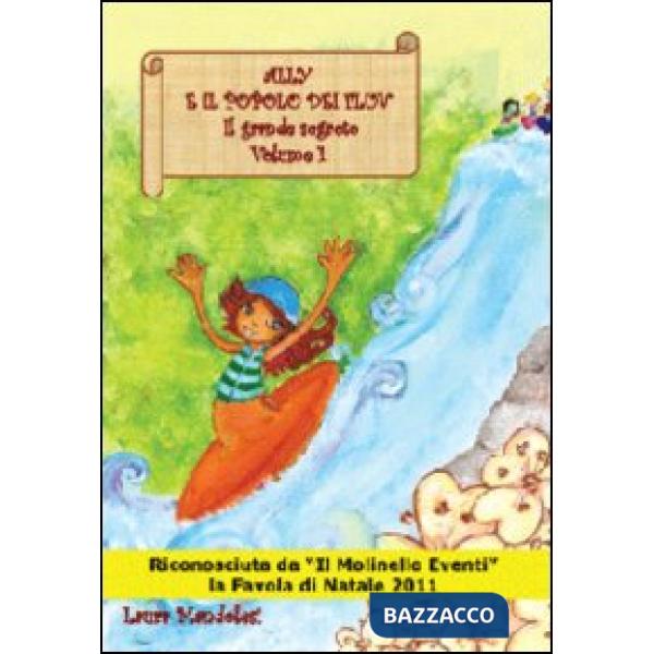 Ally e il popolo dei Fluv. Il grande segreto