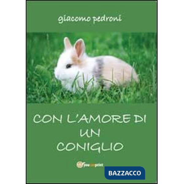 Con l'amore di un coniglio