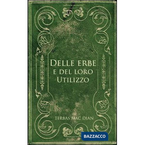 Delle erbe e del loro utilizzo