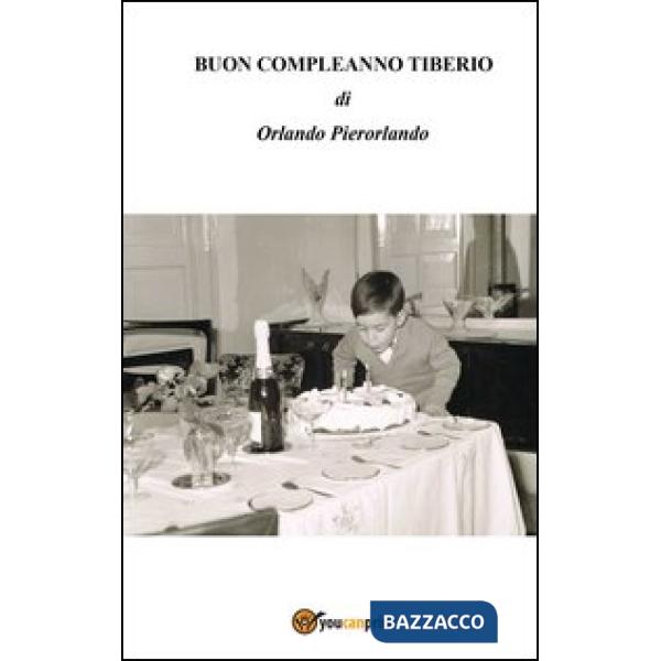 Buon compleanno Tiberio