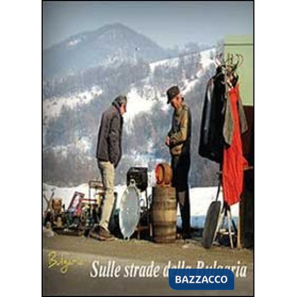 Sulle strade della Bulgaria