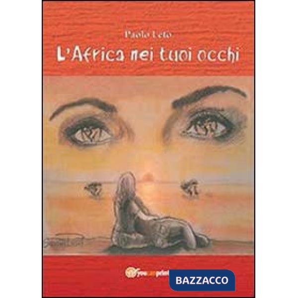 Africa nei tuoi occhi (L')