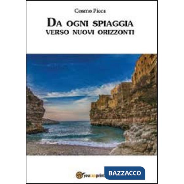 Da ogni spiaggia verso nuovi orizzonti