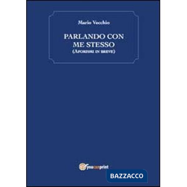Parlando con me stesso