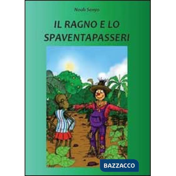 Ragno e lo spaventapasseri (Il)