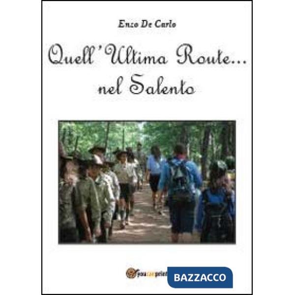 Quell'ultima route nel Salento