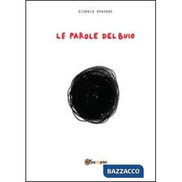Parole del buio (Le)