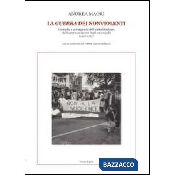 Guerra dei nonviolenti (La)