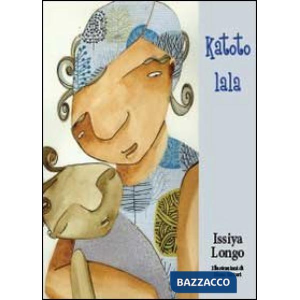 Katoto lala. Piccolo dormi