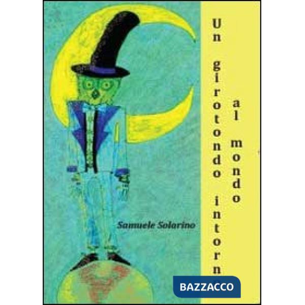 Girotondo intorno al mondo (Un)