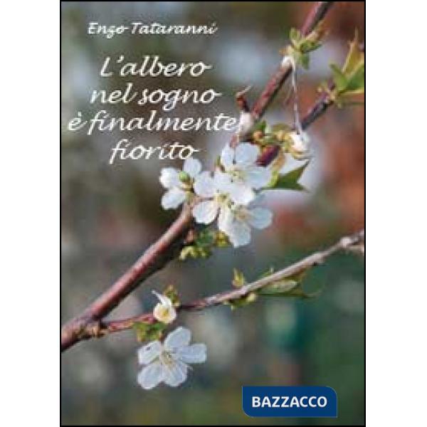 Albero nel sogno è finalmente fiorito (L')