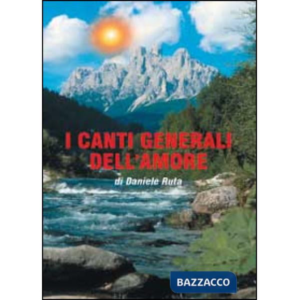 Canti generali dell'amore (I)