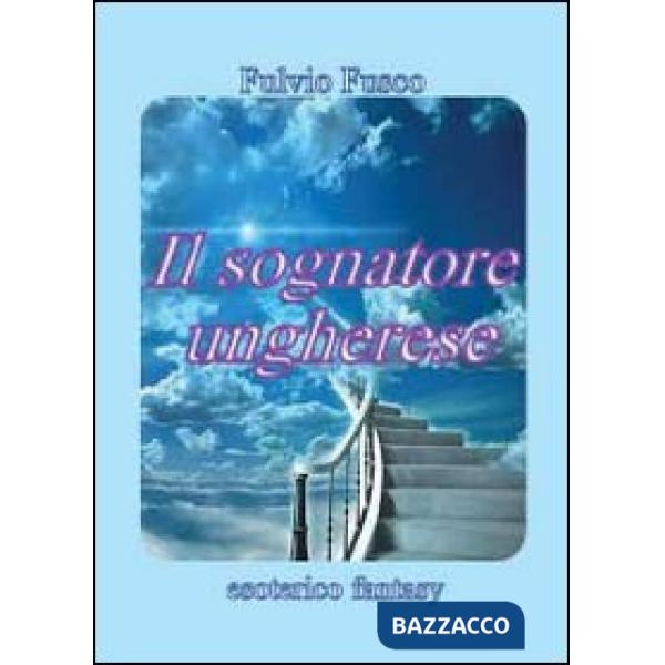 Sognatore ungherese (Il)