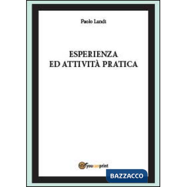 Esperienza ed attività pratica