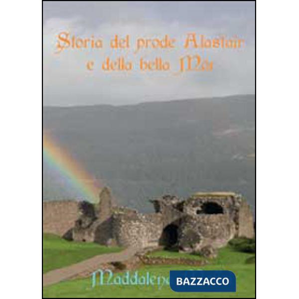 Storia del prode Alastair e della bella Mer