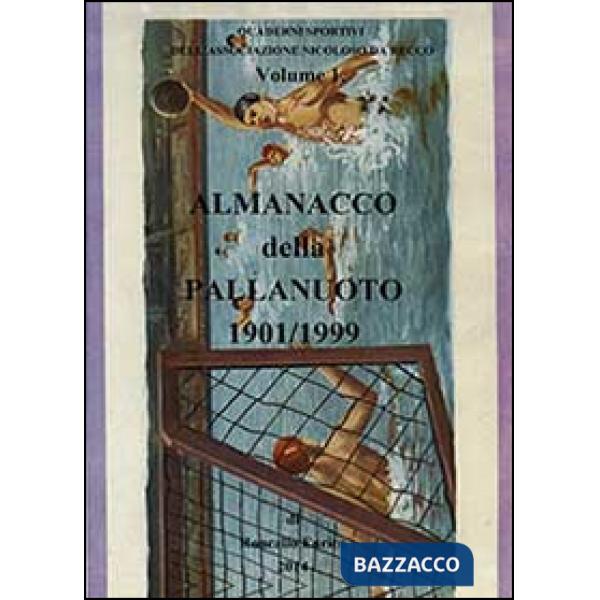 Almanacco della pallanuoto 1901/1999