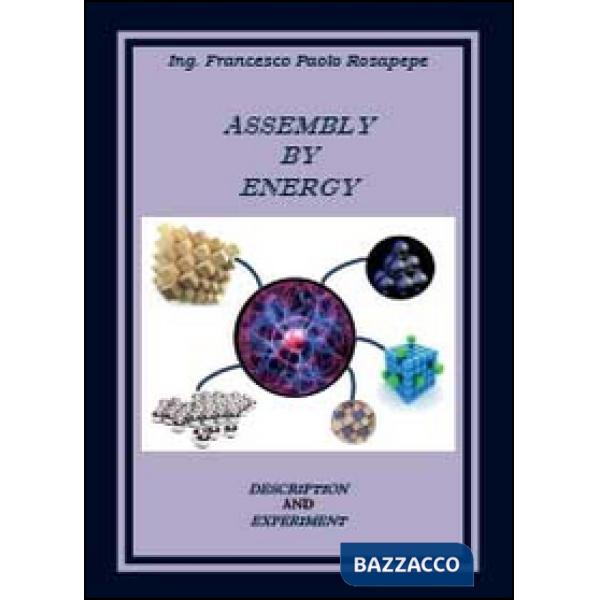Assembly by energy
