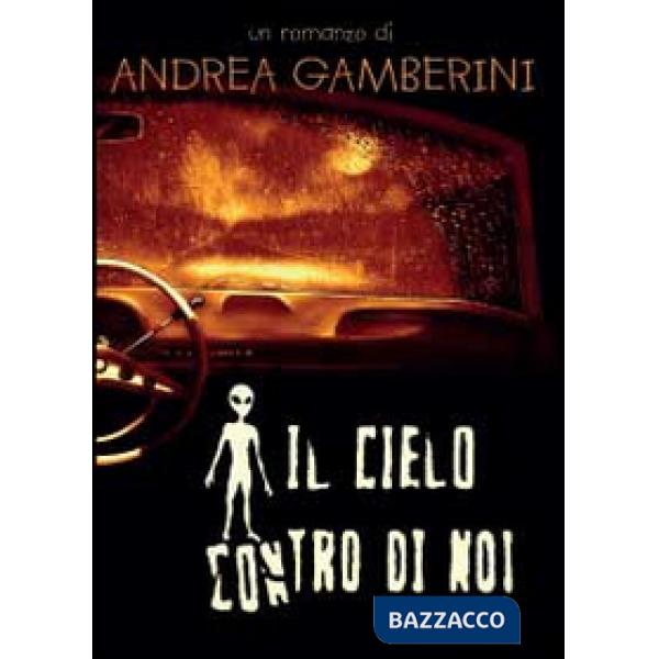 Cielo contro di noi (Il)