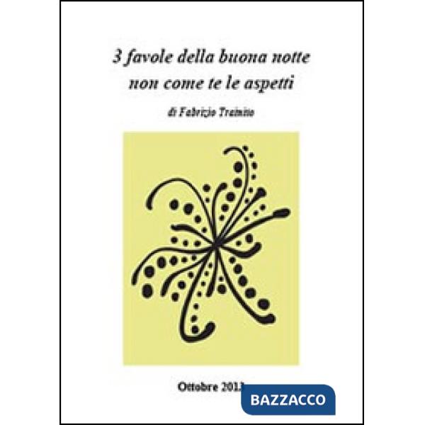 3 favole della buona notte non come te le aspetti