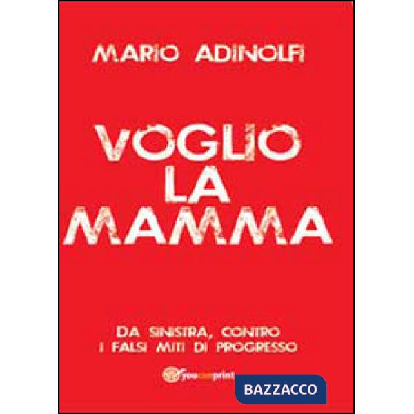 Voglio la mamma