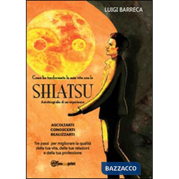 Come ho trasformato la mia vita con lo Shiatsu