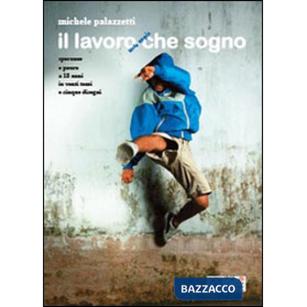 Lavoro senza virgola che sogno (Il)