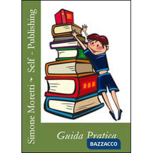 Self-publishing: guida pratica