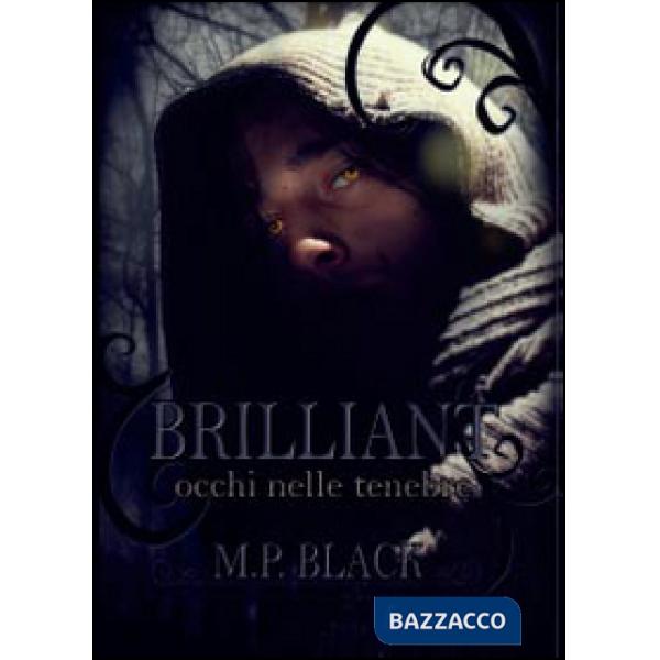 Occhi nelle tenebre. Brilliant