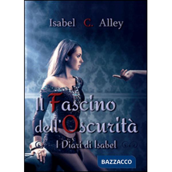 Fascino dell'oscurità (Il)
