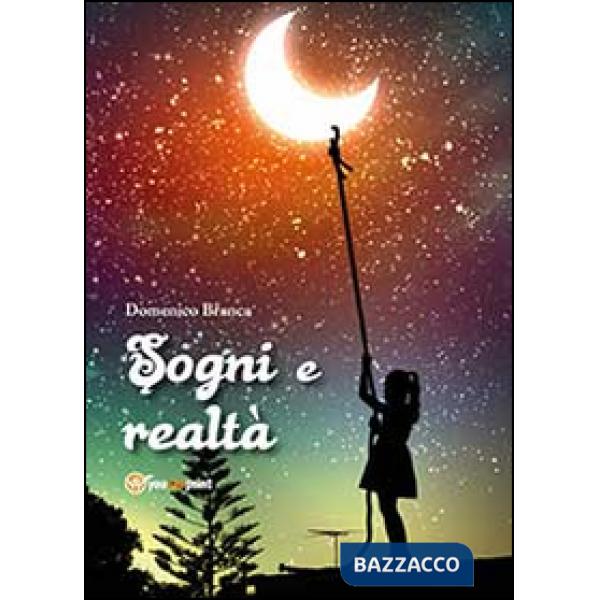 Sogni e realtà